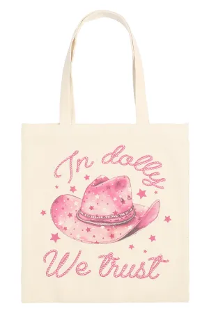 IN DOLLY WE TRUST MINIMALIST PRINT TOTE BAG