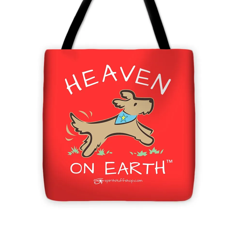 Pup/dog Heaven On Earth - Tote Bag