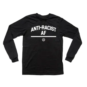 "ANTI-RACIST" - Unisex Long-Sleeved  T