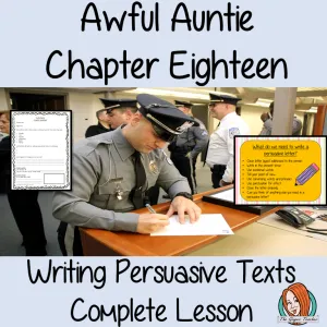 Writing Persuasive Texts Complete Lesson on Awful Auntie